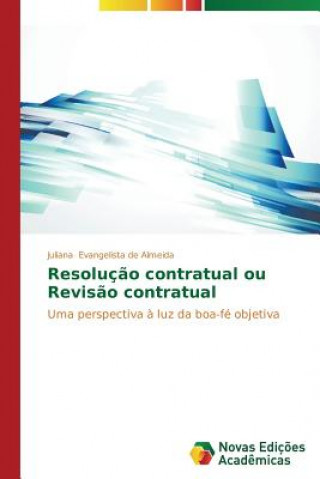 Libro Resolucao contratual ou Revisao contratual Evangelista De Almeida Juliana