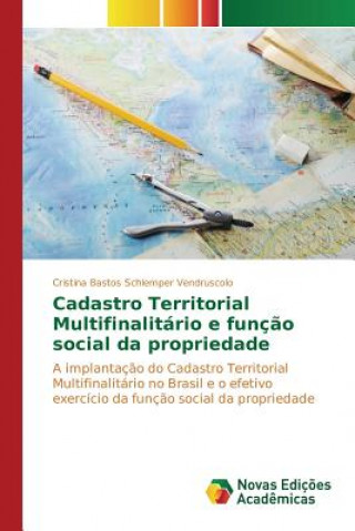 Kniha Cadastro territorial multifinalitario e funcao social da propriedade Bastos Schlemper Vendruscolo Cristina