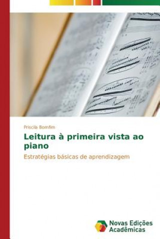 Livre Leitura a primeira vista ao piano Bomfim Priscila