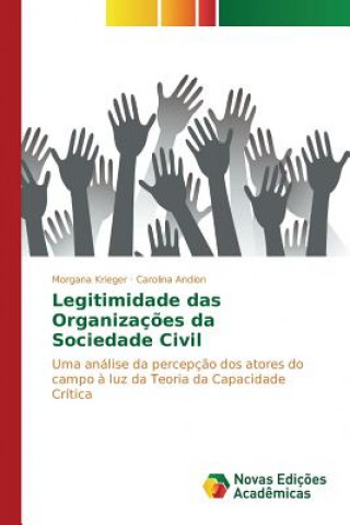 Könyv Legitimidade das Organizacoes da Sociedade Civil KRIEGER MORGANA