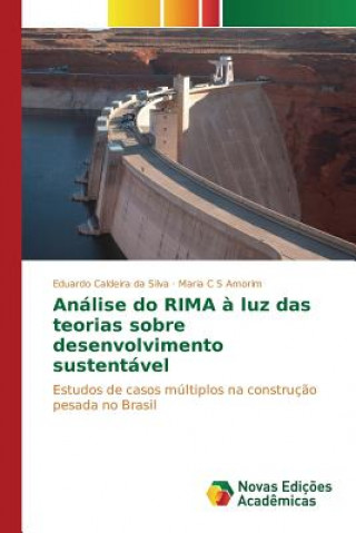 Carte Analise do RIMA a luz das teorias sobre desenvolvimento sustentavel Caldeira Da Silva Eduardo