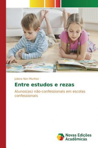 Book Entre estudos e rezas Neri Munhoz Juliana