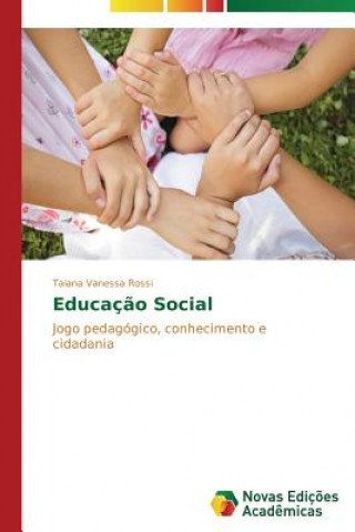 Książka Educacao Social Rossi Taiana Vanessa