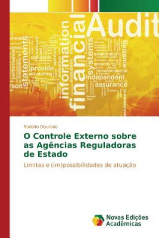 Book O Controle Externo sobre as Agencias Reguladoras de Estado Dourado Rodolfo