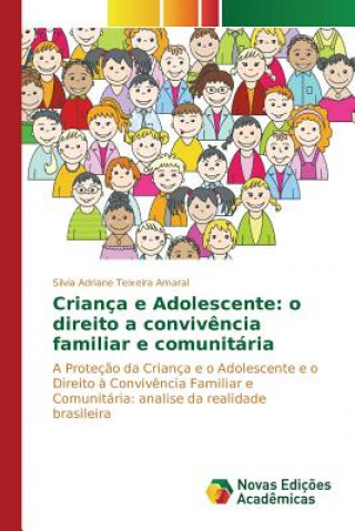 Könyv Crianca e Adolescente Teixeira Amaral Silvia Adriane