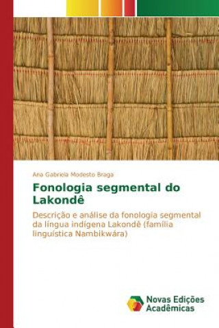 Buch Fonologia segmental do Lakonde Modesto Braga Ana Gabriela