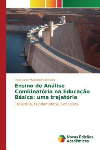 Book Ensino de Analise Combinatoria na Educacao Basica Magalhaes Teixeira Paulo Jorge