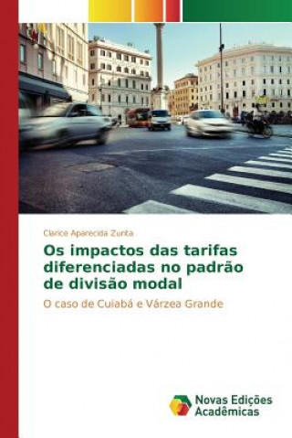 Carte Os impactos das tarifas diferenciadas no padrao de divisao modal Zunta Clarice Aparecida