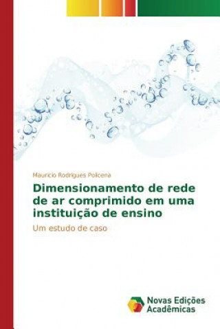 Carte Dimensionamento de rede de ar comprimido em uma instituicao de ensino Rodrigues Policena Mauricio
