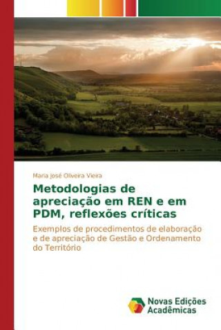 Kniha Metodologias de apreciacao em REN e em PDM, reflexoes criticas Vieira Maria Jose Oliveira