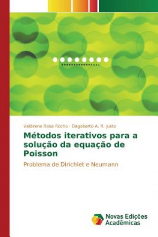 Książka Metodos iterativos para a solucao da equacao de Poisson A R Justo Dagoberto