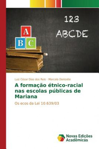 Kniha formacao etnico-racial nas escolas publicas de Mariana Donizete Marcelo