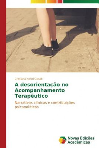 Книга desorientacao no Acompanhamento Terapeutico Kehdi Gerab Cristiana