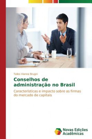 Könyv Conselhos de administracao no Brasil Vianna Brugni Talles