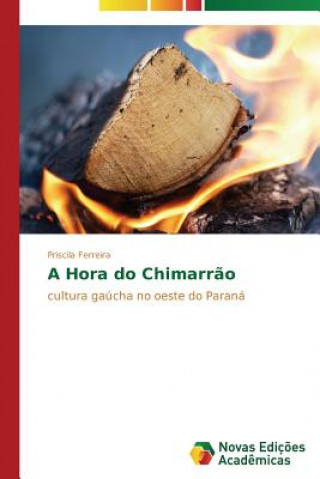 Kniha Hora do Chimarrao Ferreira Priscila