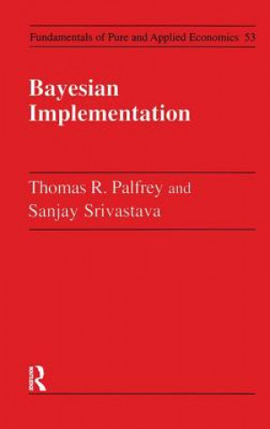 Kniha Bayesian Implementation Thomas R. Palfrey