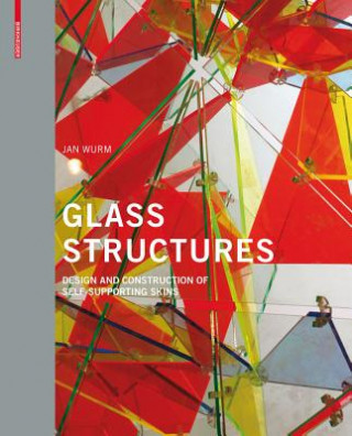 Knjiga Glass Structures Jan Wurm