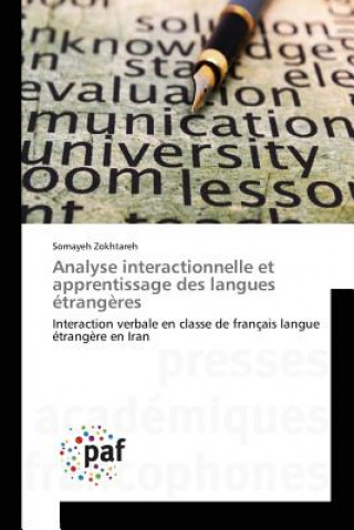 Könyv Analyse Interactionnelle Et Apprentissage Des Langues Etrangeres Zokhtareh Somayeh