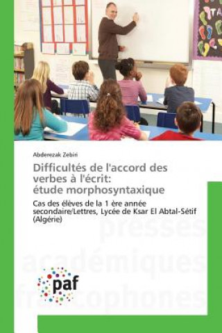 Buch Difficultes de l'Accord Des Verbes A l'Ecrit Zebiri Abderezak