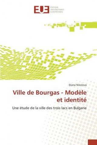 Carte Ville de Bourgas - Modele et identite Nikolova Diana