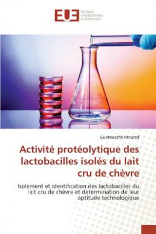 Carte Activite proteolytique des lactobacilles isoles du lait cru de chevre Mourad Guetouache