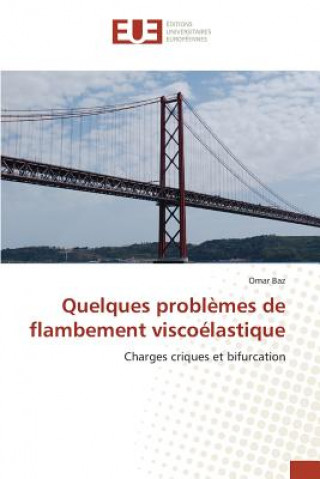 Книга Quelques Problemes de Flambement Viscoelastique BAZ OMAR