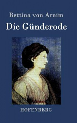 Kniha Gunderode Bettina Von Arnim