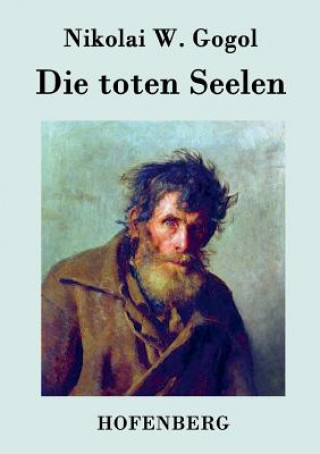 Книга toten Seelen Nikolai W Gogol