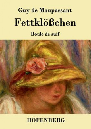 Kniha Fettkloesschen Guy De Maupassant