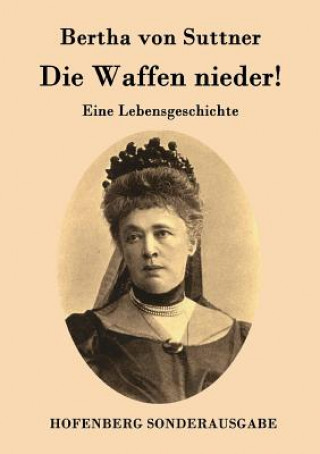 Książka Waffen nieder! Bertha Von Suttner