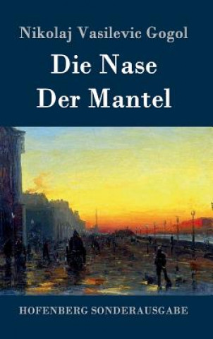 Carte Die Nase / Der Mantel Nikolaj Vasilevic Gogol