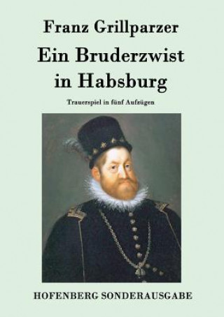 Carte Bruderzwist in Habsburg Franz Grillparzer