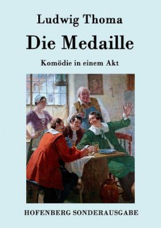 Könyv Medaille Ludwig Thoma