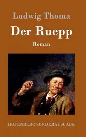 Kniha Der Ruepp Ludwig Thoma