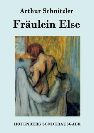 Könyv Fraulein Else Arthur Schnitzler