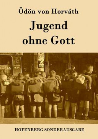 Kniha Jugend ohne Gott Ödön von Horváth