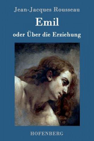 Knjiga Emil oder UEber die Erziehung Jean-Jacques Rousseau