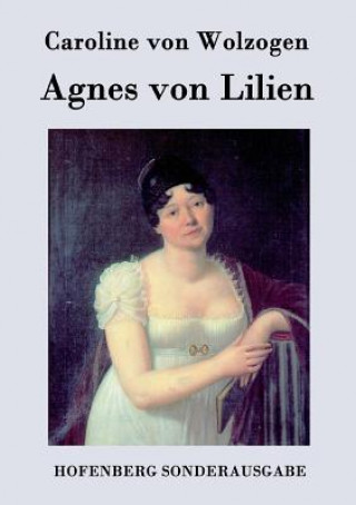 Carte Agnes von Lilien Caroline Von Wolzogen