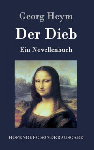 Könyv Der Dieb Georg Heym
