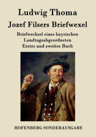 Książka Jozef Filsers Briefwexel Ludwig Thoma