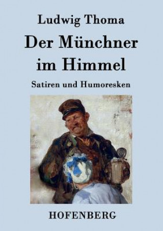 Carte Munchner im Himmel Ludwig Thoma
