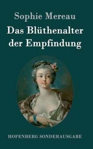 Βιβλίο Das Bluthenalter der Empfindung Sophie Mereau