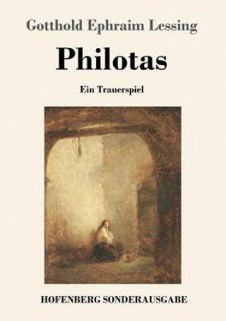 Buch Philotas Gotthold Ephraim Lessing