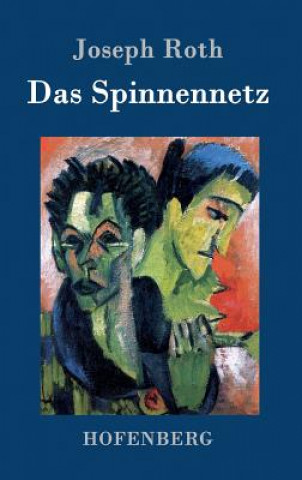 Книга Das Spinnennetz Joseph Roth