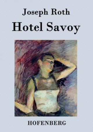 Βιβλίο Hotel Savoy Joseph Roth