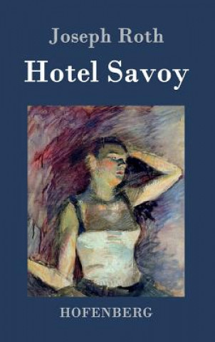 Carte Hotel Savoy Joseph Roth