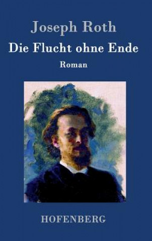 Könyv Flucht ohne Ende Joseph Roth