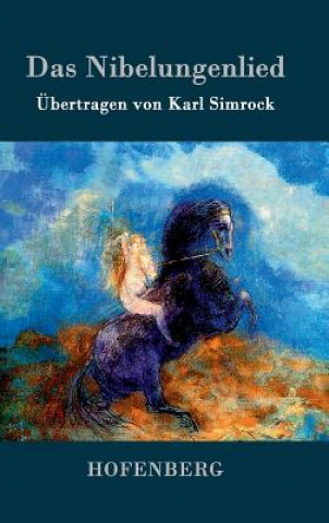 Kniha Das Nibelungenlied Anonym