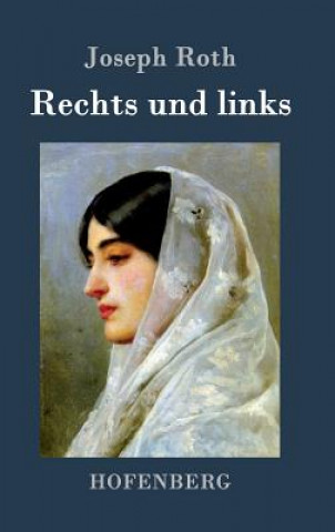 Livre Rechts und links Joseph Roth