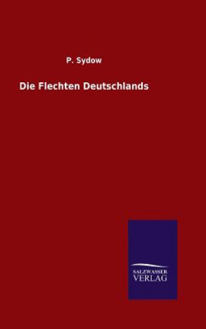 Kniha Die Flechten Deutschlands P. SYDOW